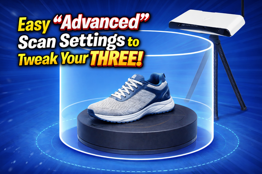 Easy "Advanced" Scan Settings to Tweak Your THREE!